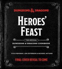 Heroes Feast Dungeons & Dragons Cookbook